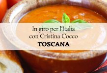 Viaggio nel gusto con Cristina Cocco tra i sapori della Toscana In giro per l'Italia con Cristina Cocco